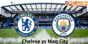 Chelsea vs Man City
