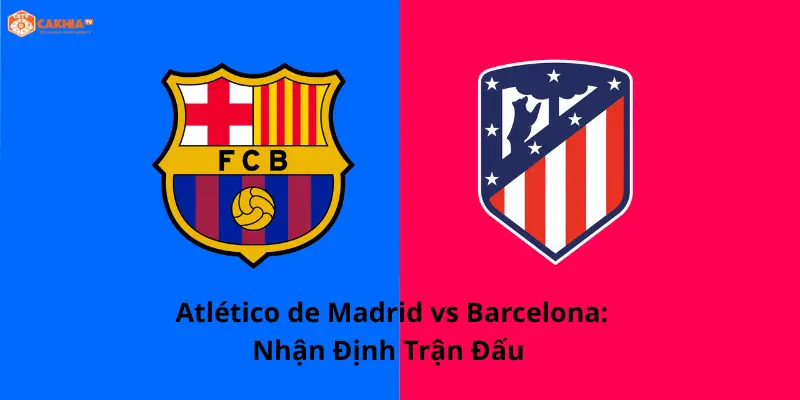Atlético de Madrid vs Barcelona